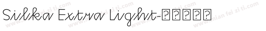 Silka Extra Light字体转换
